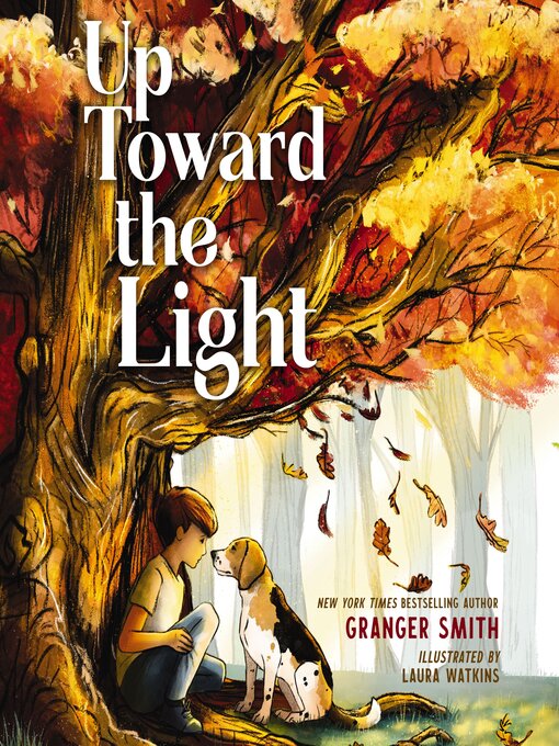 Title details for Up Toward the Light by Granger Smith - Available